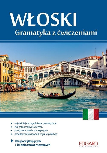 Włoski Gramatyka z ćwiczeniami - Anna Wieczorek