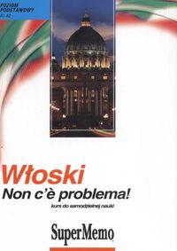 Włoski Non C''E Problema! Podręcznik I Audiokurs Mp3 (Płyta Cd) - autor nieznany