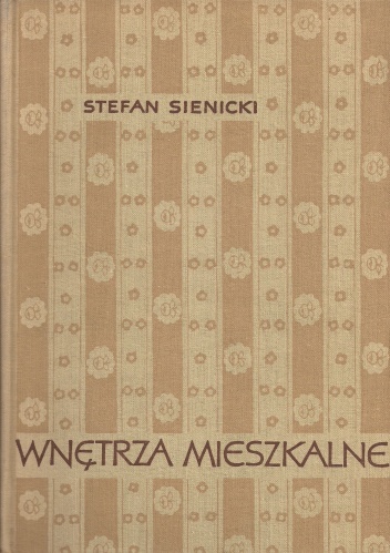 Wnętrza mieszkalne - Stefan Sienicki