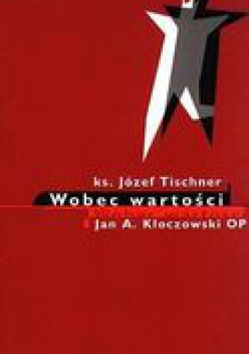 Wobec wartości - ks. Józef Tischner