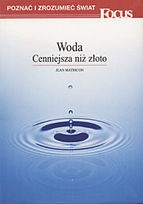 Woda : cenniejsza niż złoto - Jean Matricon