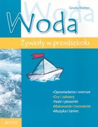 Woda. Żywioły w przedszkolu - Gisela Walter