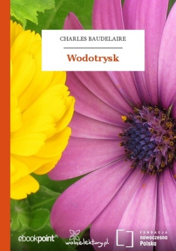 Wodotrysk - Charles Baudelaire