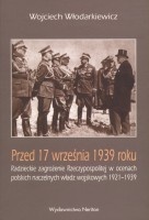 Wojciech Włodarkiewicz. Przed 17 września 1939 roku. - Wojciech Włodarkiewicz