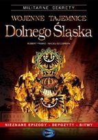 Wojenne tajemnice Dolnego Śląska - Robert Primke, Maciej Szczerepa