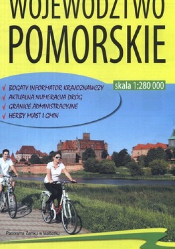 Województwo pomorskie. Mapa administracyjno-turystyczna. 1:280 000 BiK