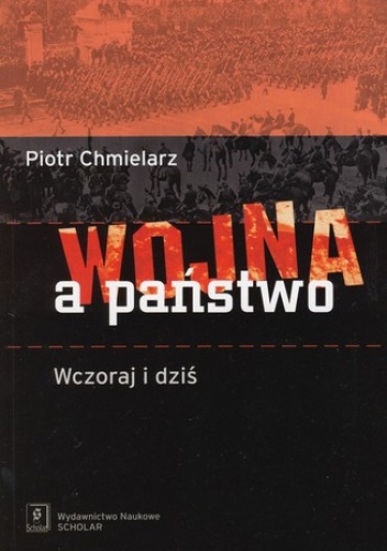 Wojna a państwo - Chmielarz Piotr