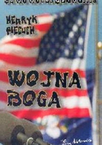 Wojna Boga - Henryk Piecuch