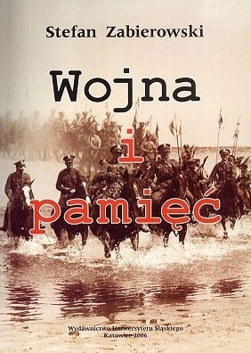 Wojna i pamięć - Stefan Zabierowski