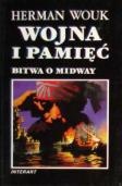 Wojna i pamięć t.1 Bitwa o Midway - Herman Wouk