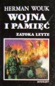 Wojna i pamięć t.3 Zatoka Leyte - Herman Wouk