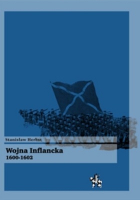 Wojna inflancka 1600-1602 - Stanisław Herbst