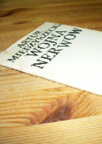 Wojna nerwów - Artur Międzyrzecki