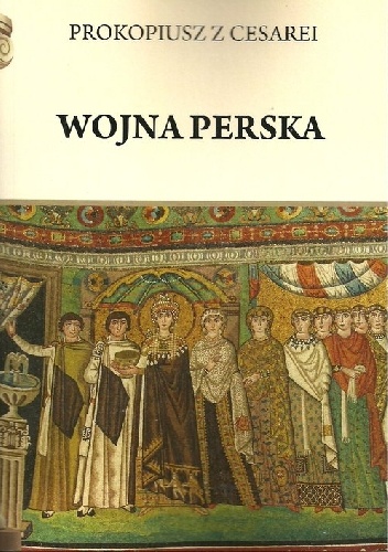 Wojna perska - Prokopiusz z Cezarei