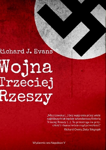Wojna Trzeciej Rzeszy - Richard J. Evans