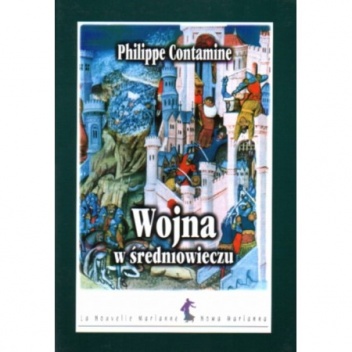 Wojna w średniowieczu - Philippe Contamine