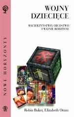 Wojny dziecięce - Robin Baker