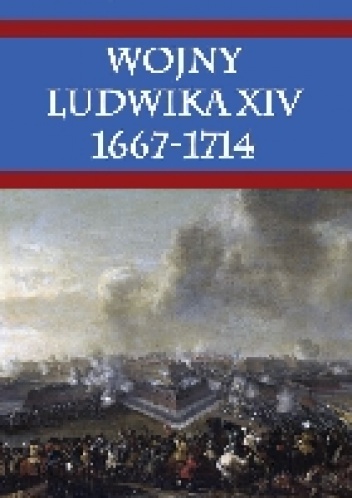 Wojny Ludwika XIV 1667-1714 - John A. Lynn