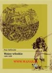 Wojny włoskie 1494-1559 - Piotr Tafiłowski