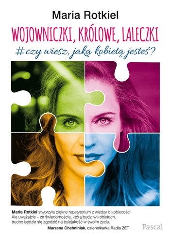 Wojowniczki, królowe, laleczki - Maria Rotkiel