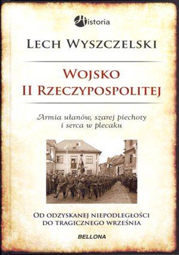 Wojsko II Rzeczypospolitej - Lech Wyszczelski