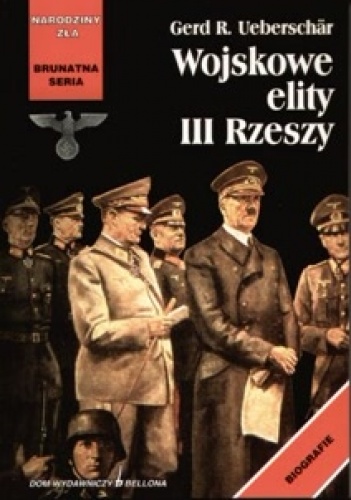 Wojskowe elity III Rzeszy - Gerd R. Ueberschär