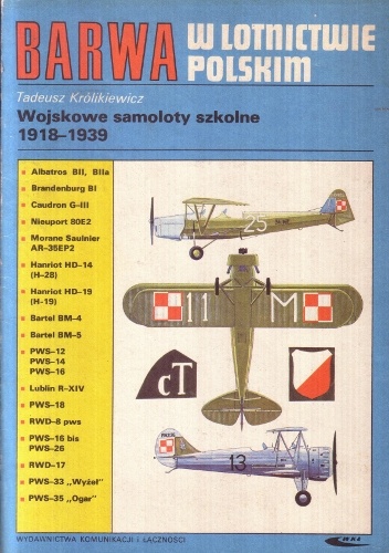 Wojskowe samoloty szkolne 1918-1939 - Tadeusz Królikiewicz