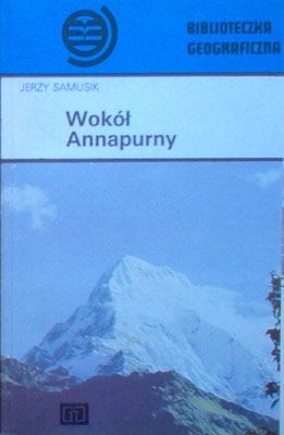 Wokół Annapurny - Jerzy Samusik