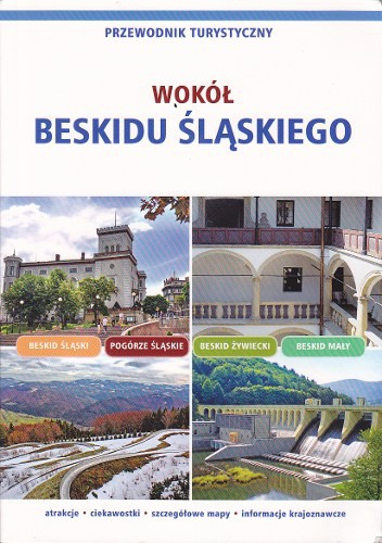 Wokół Beskidu Śląskiego - Weronika Szewczyk