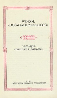 Wokół "Doświadczyńskiego". Antologia romansu i powieści - autor nieznany