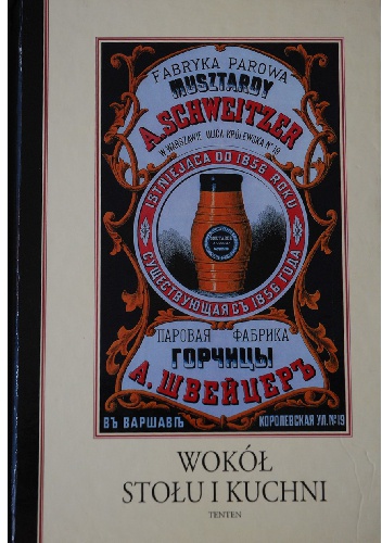 Wokół stołu i kuchni - Maja Łozińska, Jan Łoziński