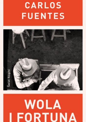 Wola i fortuna - Carlos Fuentes