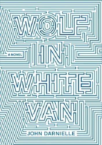 Wolf in White Van - John Darnielle