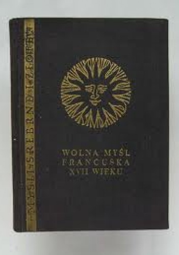 Wolna myśl francuska XVII wieku - praca zbiorowa