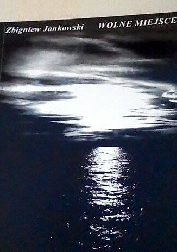 Wolne miejsce - Zbigniew Jankowski