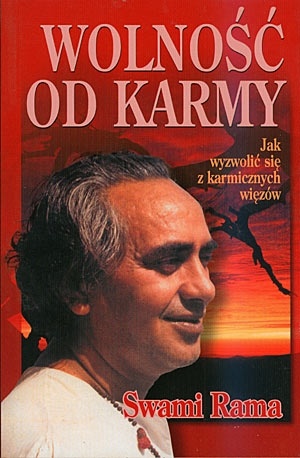 Wolność od karmy - Swami Rama