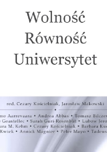 Wolność, równość, uniwersytet - praca zbiorowa