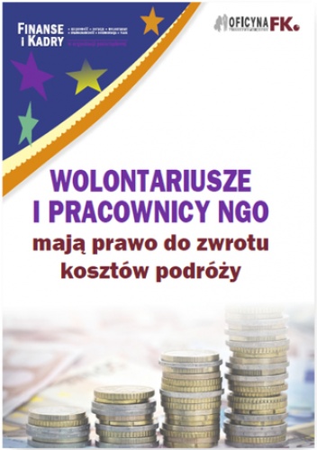 Wolontariusze i pracownicy NGO mają prawo do zwrotu kosztów podróży - Katarzyna Trzpioła dr