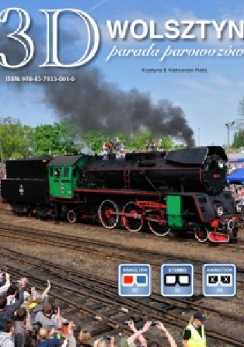 Wolsztyn 3D Parada Parowozów - Krystyna & Aleksander Rabij