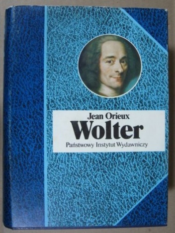 Wolter czyli królewskość ducha - Jean Orieux