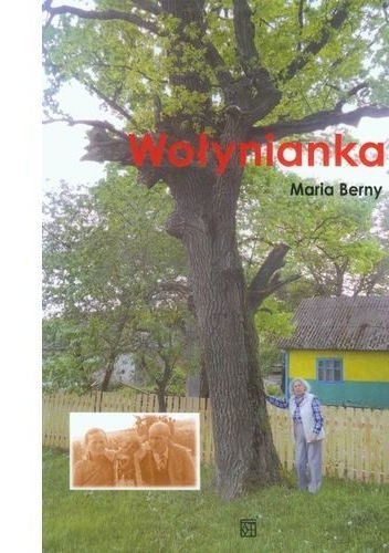 Wołynianka - Maria Berny