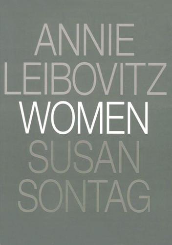 Women - Annie Leibovitz, Susan Sontag
