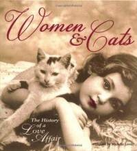 Women & Cats - The History of a Love Affair - Michelle R. Lovric