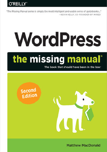 WordPress: The Missing Manual - Matthew MacDonald