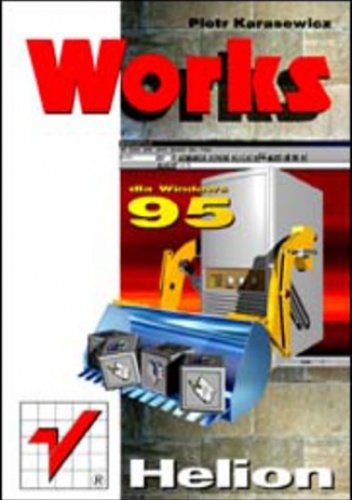 Works dla Windows 95 - Karasewicz Piotr