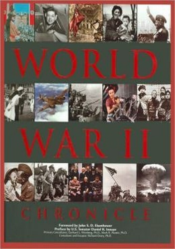 World War II. Chronicle by John S.D. Eisenhower - praca zbiorowa