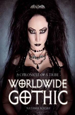 Worldwide Gothic - Natasha Scharf