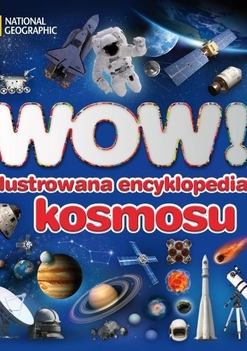 WOW! Ilustrowana encyklopedia kosmosu - Carole Stott