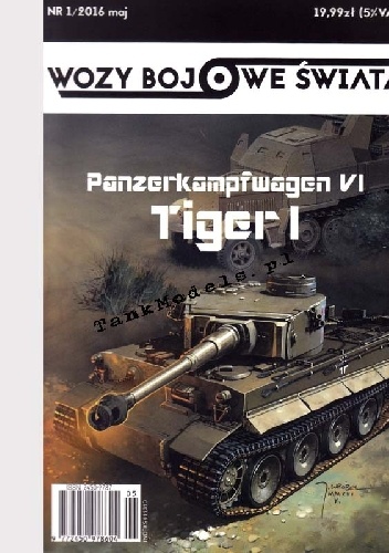 Wozy Bojowe Świata.Panzerkampfwagen VI Tiger I - Krystian Wójcik