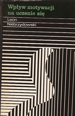 Wpływ motywacji na uczenie się - Leon Niebrzydowski